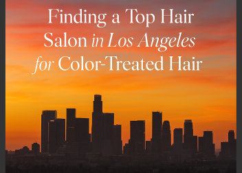Choosing the Best Hair Salon in Los Angeles