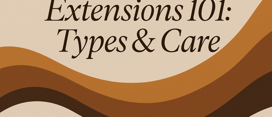 Wavy earth-tone shapes with the text 'Extensions 101: Types & Care'