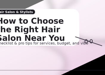 How To Choose The Right Hair Salon Near You